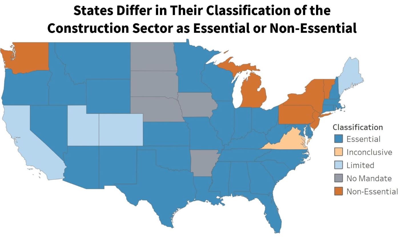 States Differ in Their Classification of the Construction Sector as Essential or Non-Essential States Differ in Their Classification of the Construction Sector as Essential or Non-Essential